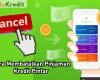 Cara Membatalkan Pinjaman Kredit Pintar