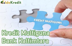 Kredit Multiguna Bank Kaltimtara