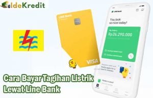Cara Bayar Tagihan Listrik Lewat Line Bank