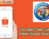 Cara Beli Token Listrik Pakai Shopee Paylater