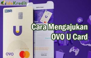 Cara Mengajukan OVO U Card