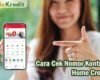 Cara Cek Nomor Kontrak Home Credit
