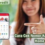 Cara Cek Nomor Kontrak Home Credit