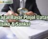 Gagal Bayar Pinjol Uatas