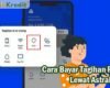 Cara Bayar Tagihan PLN Lewat AstraPay