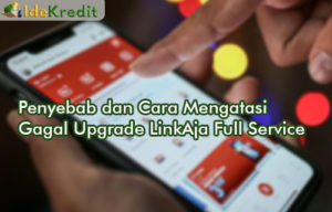 Gagal Upgrade LinkAja Full Service