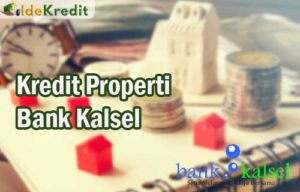 Kredit Properti Bank Kalsel