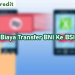 Biaya Transfer BNI Ke BSI