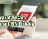 Cara Reset PIN LinkAja