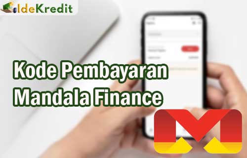 Kode Pembayaran Mandala Finance