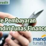 Kode Pembayaran Mandiri Tunas Finance