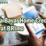 Cara Bayar Home Credit Lewat BRImo