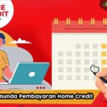 Cara Menunda Pembayaran Home Credit