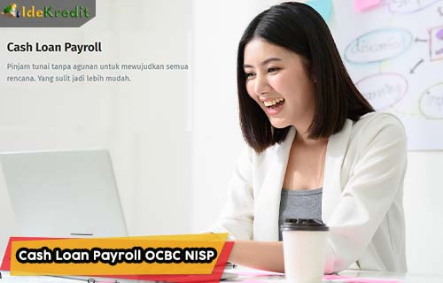 Cash Loan Payroll OCBC NISP