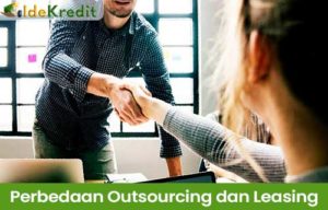 Perbedaan Outsourcing dan Leasing